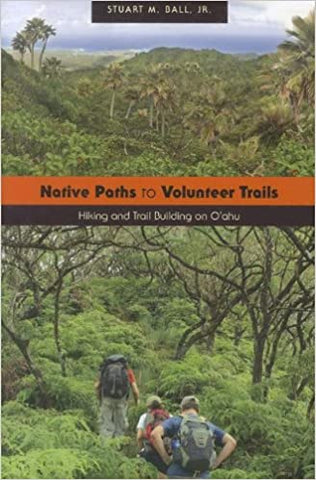 Native Paths to Volunteer Trails Book